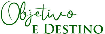 Objetivo e Destino