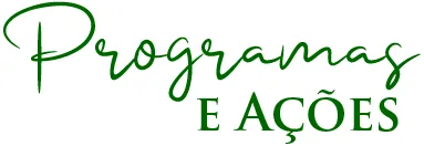Programas e Ações